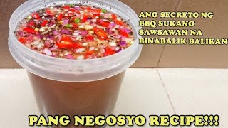 BBQ SUKANG SAWSAWAN NA SIGURADONG BABALIK BALIKAN SUKANG PANG NEGOSYO RECIPE NA PATOK NGAYON [upl. by Iver]