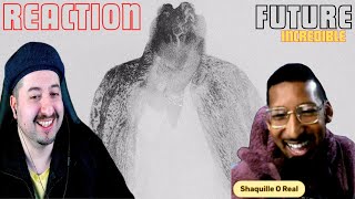 Future  Incredible HNDRXX REACTION [upl. by Torry929]