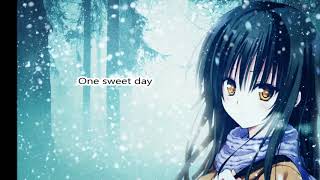 One Sweet Day Nightcore [upl. by Millicent877]