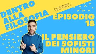 Progresso leggi e religione per i sofisti minori Dentro alla filosofia episodio 18 [upl. by Kuska]