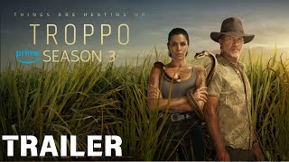 Troppo Season 3 TRAILER amp Release Date New Plot [upl. by Aznaed]