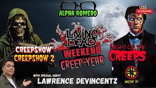 Living Dead Weekend Preview Show w Lawrence DeVincentz [upl. by Duwe165]