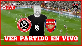 Sheffield United 06 Arsenal  1T 🚨 EN DIRECTO 🚨 EN VERTICAL  Futbol Living [upl. by Artiek]