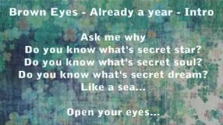 Brown Eyes  Already a year  Intro [upl. by Arela622]