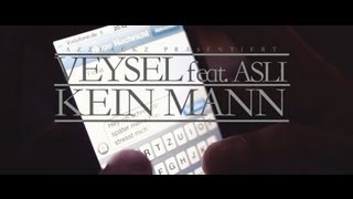 Veysel  KEIN MANN ft Asli produziert von m3 Official HD Video [upl. by Assirralc]