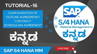 16 SAP S4 HANA MM IN ಕನ್ನಡ  CONFIGURATION OF CONTRACT AND SCHEDULING AGREEMENT [upl. by Aicssej11]