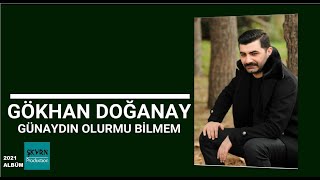 Gökhan Doğanay Günaydın Olur Mu Bilmem 2021 Official Lyric Video [upl. by Nnylyrehc]