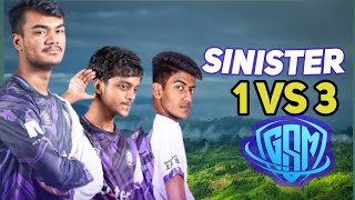 Sinister 1 VS 3 Againts GSM💞 প্রতিশোধ এভাবেই নিতে হয়a1esports a1sinisnter [upl. by Hortense]