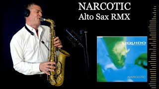 NARCOTIC  Liquido  Alto Sax RMX  Free score [upl. by Clifton]