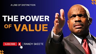 The Power Of Value  Randy Skeete [upl. by Acinnej949]