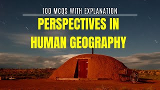 100 MCQs on Perspectives in Human Geography UPSC CSEIAS Prelims Guide [upl. by Tadashi955]