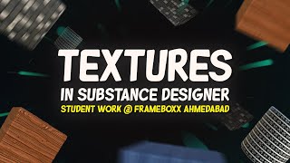 Substance Designer Texture Design  Student Work Archi Dashana Frameboxx Ahmedabad [upl. by Aenea899]