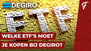 WELKE ETFS MOET JE KOPEN BIJ DEGIRO KERNSELECTIE [upl. by Ecirual]