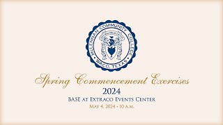 McLennan Community Colleges Spring 2024 Commencement [upl. by Ayimat879]