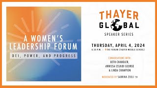 Thayer Global Speaker Series  A Womens Leadership Forum DEI Power and Progress [upl. by Nodanrb]