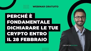 Perché è fondamentale dichiarare le tue crypto entro il 28 febbraio [upl. by Merete452]