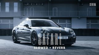 Safari Lyrics Song  Slowed  Reverb  Serena  Full Bass [upl. by Noslen]