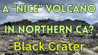 Black Crater A Volcano in Lava Beds National Monument in Northern California [upl. by Dur]