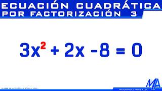 Ecuacion cuadrática  Segundo grado por factorización  Ejemplo 3 [upl. by Bunny]