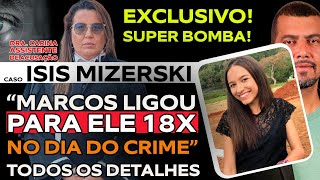 CASO ISIS VITORIA BOMBA NO DIA DO CRIME MARCOS LIGOU 18X PARA POSSIVEL COMPARSA [upl. by Batha]