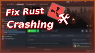 Rust  Fix Not OpeningCrashing  TUTORIAL  2022 [upl. by Aila]