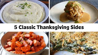 5 Classic Thanksgiving Side Dishes For The Perfect Turkey Day Spread [upl. by Ifok]