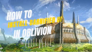 How to install Darnified UI mod in Oblivion [upl. by Nadeau954]