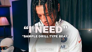 FREE Sad Melodic Drill x Central Cee x Lil Tjay Type Beat 2024  quotI NEEDquot  Vocal Sample Drill [upl. by Cynth643]