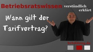 Wann gilt ein Tarifvertrag [upl. by Porche]