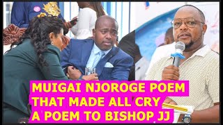 💔💔💔💔MUIGAI WA NJOROGE POEM GUTUMA BISHOP JJ NA FAMILY YAKE GUITA MAITHORI MA GUCAKAYA MUM DORCAS💔💔💔💔 [upl. by Gottuard752]