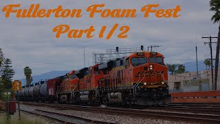 Railfanning Fullerton feat Foam Fest 2024 pt 1 [upl. by Nihsfa]