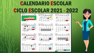 CALENDARIO SEP CICLO ESCOLAR 2021 2022 [upl. by Ennaej]