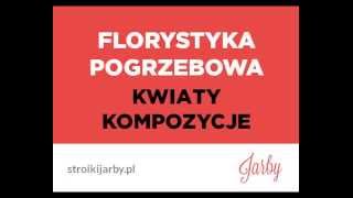 Florystyka Pogrzebowa [upl. by Male]