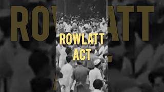 What was rowlatt act shorts [upl. by Jean-Claude727]