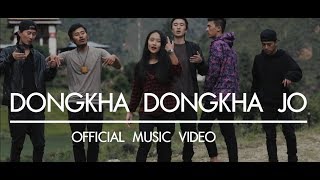 Dongkha Dongkha Jo  Kezang Dorji ft JD Rebllions Karma Euden Norbu Kruxibles amp Rajesh Rai [upl. by Rednaxela]