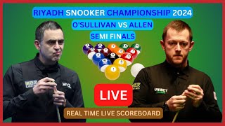 Ronnie OSullivan Vs Mark Allen LIVE Score UPDATE 2024 Riyadh Season Snooker Championship Semi Final [upl. by Atiuqiram593]