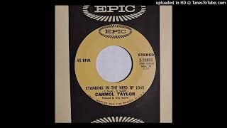 Carmol Taylor  Standing In The Need Of Love  Kiss The Baby Epic 1971 country [upl. by Rfinnej]