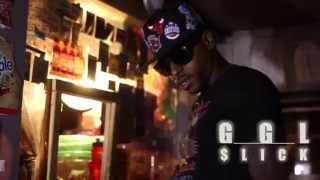 GGL SLICK FT FMG DEZ quotNOTHIN 2 SOMETHINquot OFFICIAL VIDEO [upl. by Yenaiv]