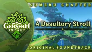 A Desultory Stroll  Genshin Impact Original Soundtrack Sumeru Chapter [upl. by Lybis]