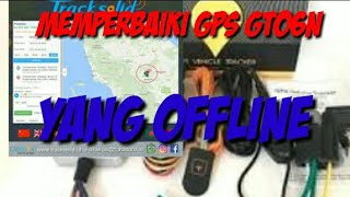 Cara memperbaiki gps gt06n yang offline [upl. by Spalding873]