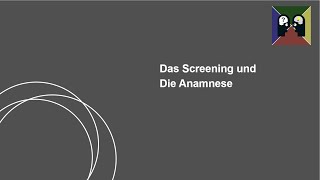 Teil 4 Befundtechniken  Screening und Anamnese [upl. by Aramois701]