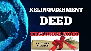 RELINIQUISHMENT DEED in hindi MUST WATCH by GIRISH SHARMA girish [upl. by Clyde]