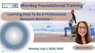 Monday Foundational Training With Marci Preble Learning The Work July 1 2024 [upl. by Nevin]