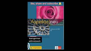 Aspekte neu B2 Lehrbuch Audio128 k3 Modul3F2learndeutschgermanlearngermanytvideoshorts [upl. by Vaientina665]