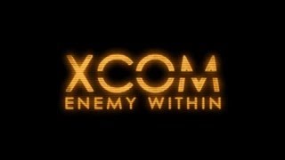 XCOM Enemy Within  AnkündigungsTrailer [upl. by Na]