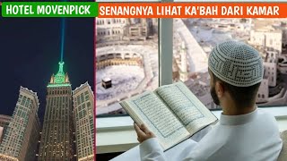 ADA DI ZAMZAM TOWER MAKKAH REVIEW HOTEL MOVENPICK [upl. by Olemrac]