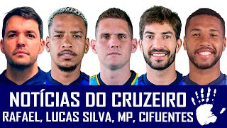 NOTÍCIAS DO CRUZEIRO WESLEY RAFAEL CABRAL MATHEUS PEREIRA LARCAMON LUCAS SILVA E CIFUENTES [upl. by Jim]