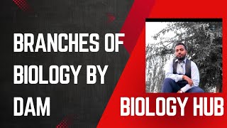 ch  1 lec number 2 biology Branches of Biology Urdu hindi lecture dam Ahsan bio wala [upl. by Asilrac]