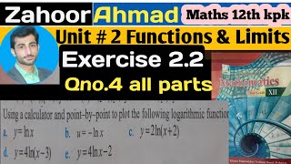 LECTURE  12  exercise 22 qno 4 all class 12 maths kpk board  graphs of logarithmic functions [upl. by Nyledam]