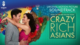 Crazy Rich Asians Official Soundtrack  Wo Yao Ni De Ai  Jasmine Chen  WaterTower [upl. by Nnaylime]